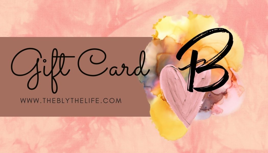Gift Card | The Blythe Life
